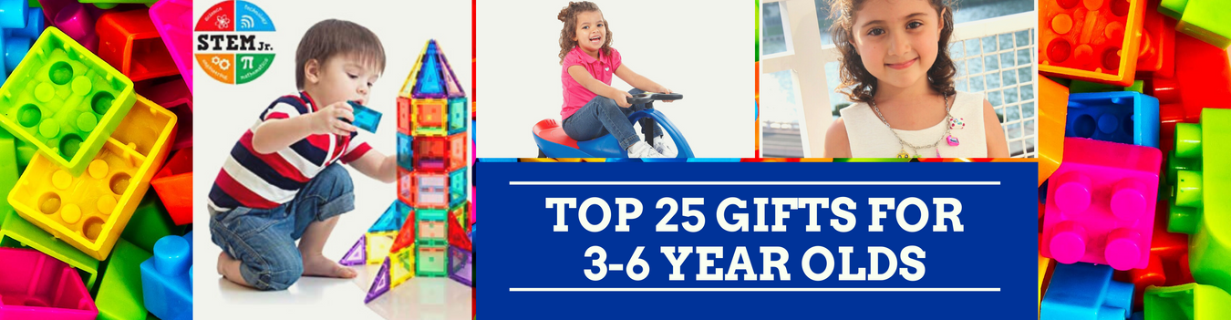 Top 25 Gifts For 3-6 Year Olds