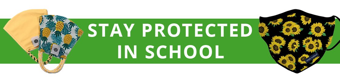 Stay Protected in School with Masks