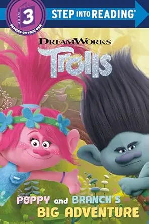 Poppy and Branch's Big Adventure (DreamWorks Trolls) (Step into Reading)