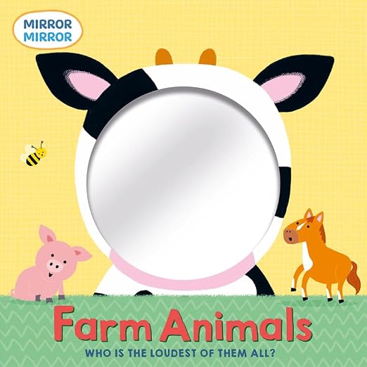 Farm Animals (Mirror, Mirror) Interactive Children's Board Book