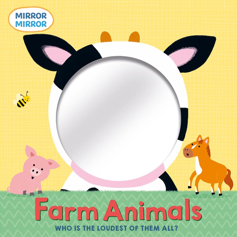 Farm Animals (Mirror, Mirror) Interactive Children's Board Book
