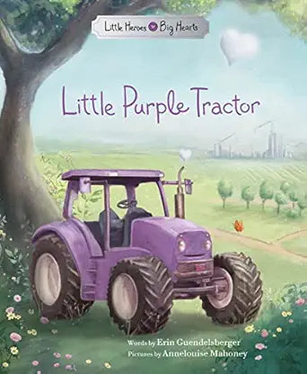 Little Purple Tractor: An Inspiring Book for Kids About Self-esteem