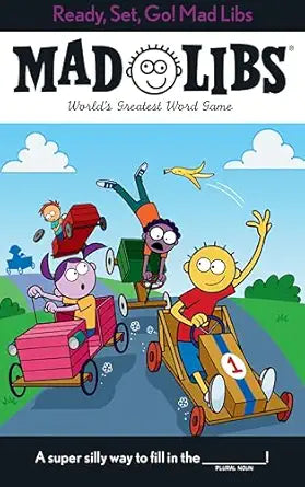 Ready, Set, Go! Mad Libs