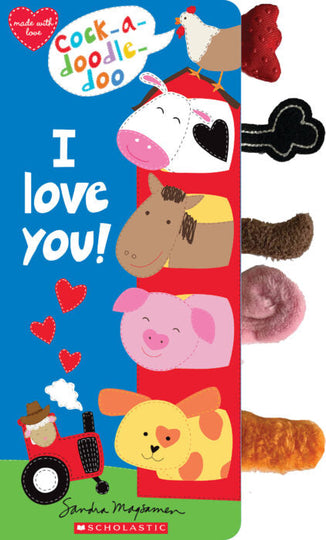 Cock-a-Doodle Doo, I Love You! by Sandra Magsamen Board Book