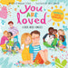 You Are Loved by Margaret O'Hair and Sofia Sanchez Hardcover