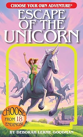 Escape of the Unicorn- CHOOSE YOUR OWN ADVENTURE