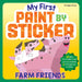 My First Paint by Sticker Farm Friends Activity Book for Toddlers