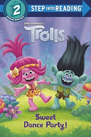 Sweet Dance Party! (DreamWorks Trolls) (Step into Reading) Paperback
