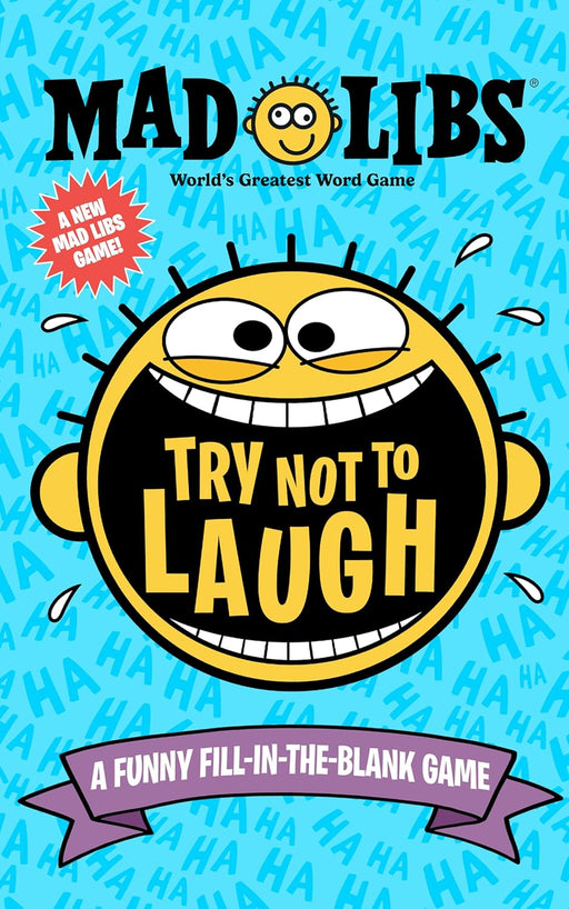Hilarious Try Not to Laugh Mad Libs Game Book: Funny Fill-in-the-Blank Word Play