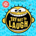 Hilarious Try Not to Laugh Mad Libs Game Book: Funny Fill-in-the-Blank Word Play
