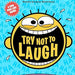 Hilarious Try Not to Laugh Mad Libs Game Book: Funny Fill-in-the-Blank Word Play
