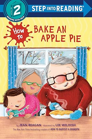 How to Bake an Apple Pie (Step into Reading)