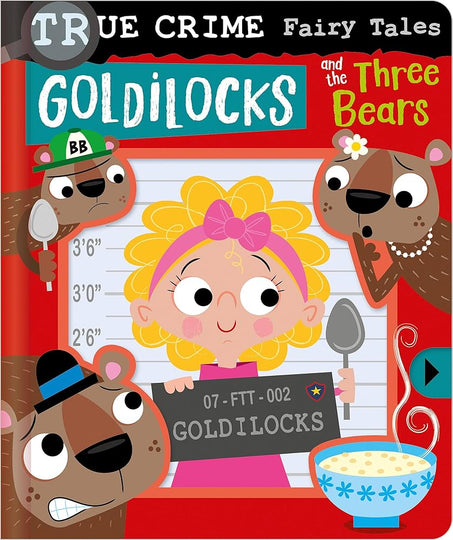 True Crime Fairy Tales Goldilocks