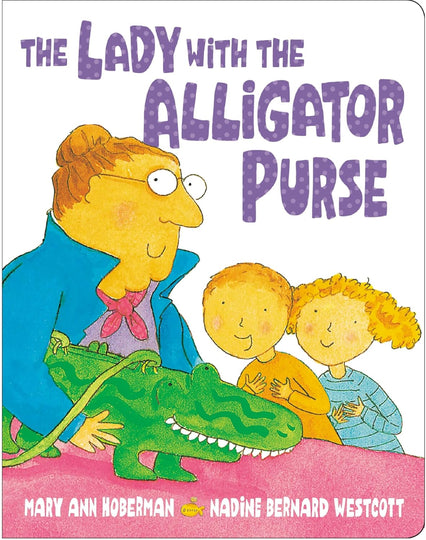 The Lady with the Alligator Purse: Fun Sing-Along Children's Rhyming Board Book