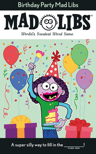 Fun Birthday Party Mad Libs: Hilarious Word Game Book for All Ages