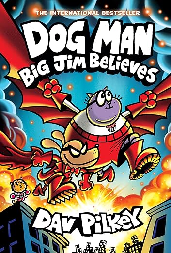 Dog Man: Big Jim Believes Graphic Novel #14 – Dav Pilkey's Epic Adventure