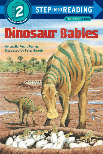 Dinosaur Babies (Step-into-Reading: A Step 2 Book)