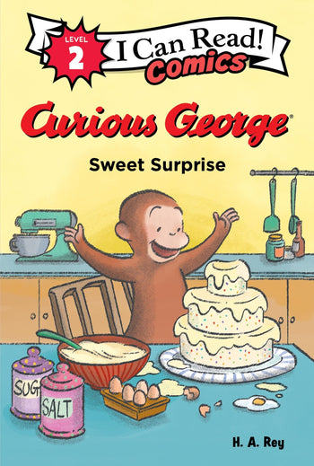 Curious George Sweet Surprise I CAN READ