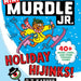 Murdle Jr. Holiday Hijinks! Mystery Puzzle Book
