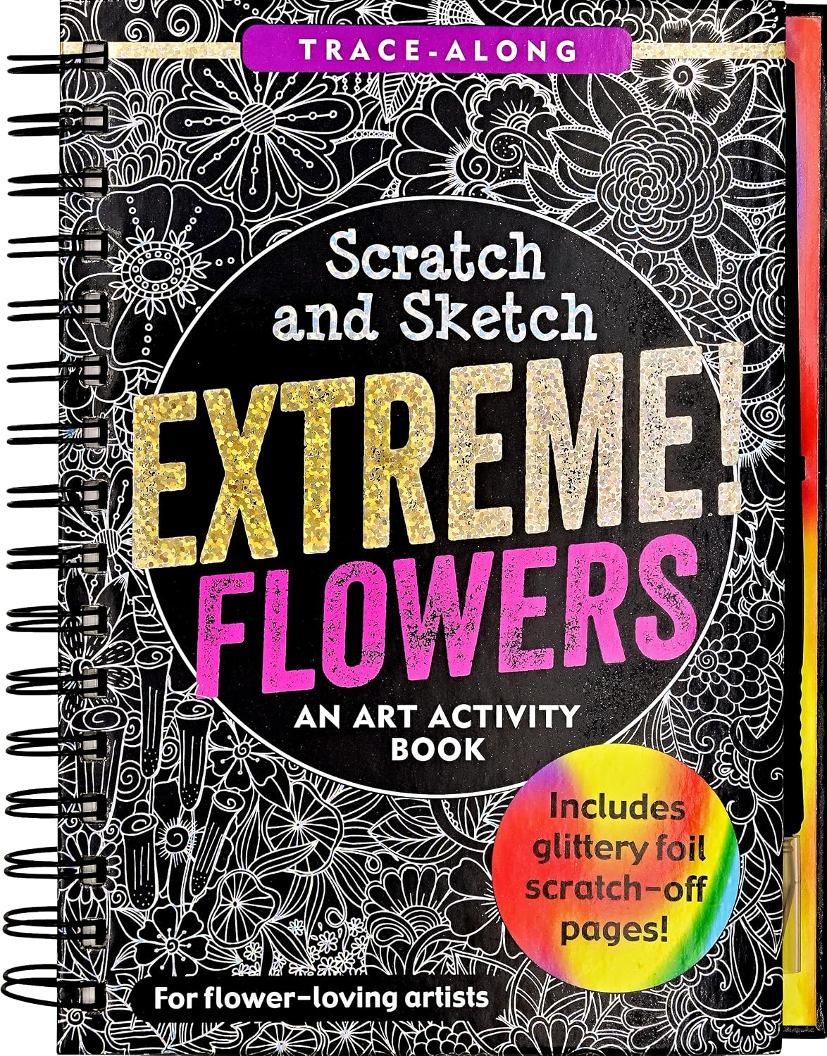 Peter Pauper Press Scratch & Sketch Extreme Flowers Activity Book