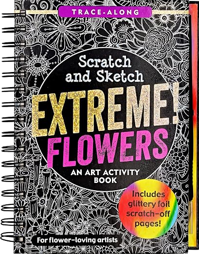 Peter Pauper Press Scratch & Sketch Extreme Flowers Activity Book