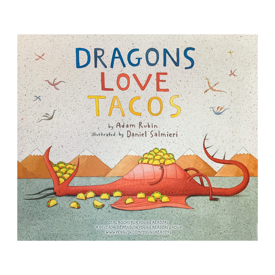 Dragons Love Tacos