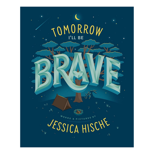 Tomorrow I'll Be Brave Book