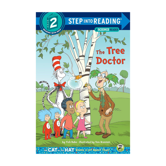 The Tree Doctor (Dr. Seuss/Cat in the Hat) (Step-into-Reading, Step 2)