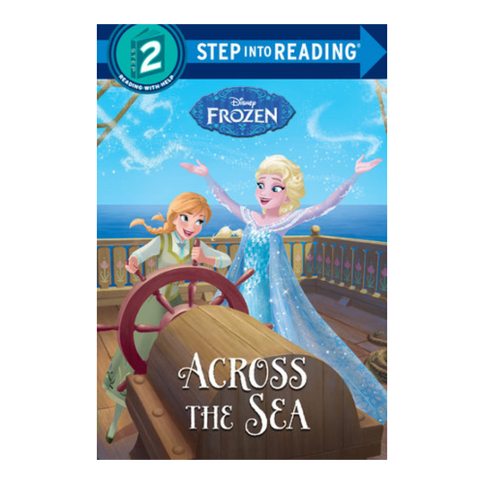 Across the Sea (Disney Frozen) (Step-Into-Reading, Step 2)