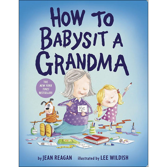 How to Babysit Grandma