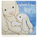 When I Am Big Book Bunny