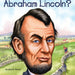 Who Was Abraham Lincoln