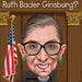 * Who Was Ruth Badr Ginsb