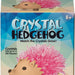 * Crystal Hedgehog