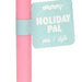Holiday Pal Pens