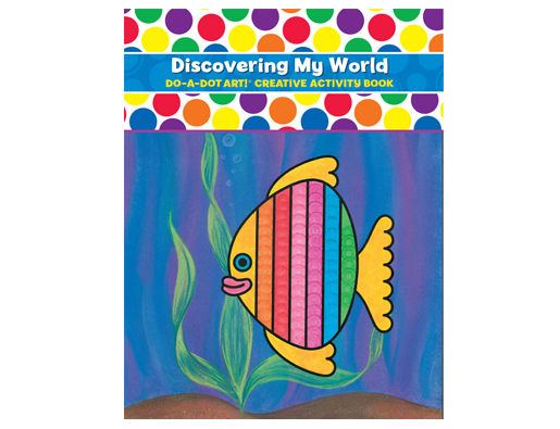 Do-A-Dot Discovering My World Coloring Book