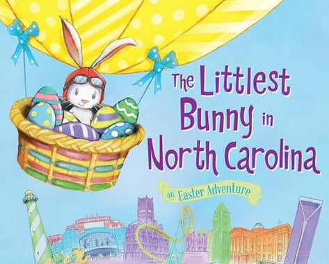 The Littlest Bunny in North Carolina: An Easter Adventure